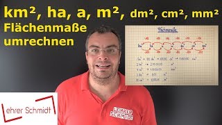 Maßeinheiten umrechnen  Flächenmaße  km² ha a m² dm² cm² mm²  Lehrerschmidt [upl. by Dynah]