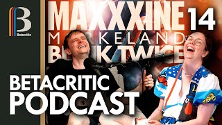 Blink Twice Mørkeland MaXXXine  Episode 14  Betacritic Podcast [upl. by Berwick]