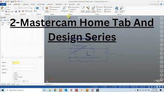 2Mastercam Home Tab And Design Series Cad DesignHow To Learn Mastercam Design2d Design3d Design [upl. by Adnwahsal]