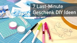 7 LastMinute DIY Geschenk Ideen [upl. by Adnahcir]