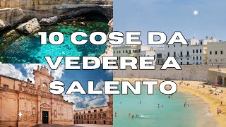 10 Cose da vedere in SALENTO  GUIDA TURISTICA [upl. by Giorgi]