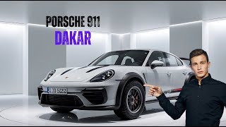 Porsche 911 Dakar The 911 That Dares to be Different [upl. by Gerrit]