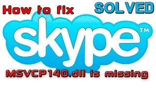 How to fix Skype Error quotMSVCP140dll is missingquot quotVCRUNTIME140dll is missingquot Solved [upl. by Annoirb]