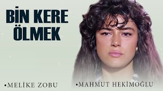 Bin Kere Ölmek Türk Filmi  FULL  MELİKE ZOBU  MAHMUT HEKİMOĞLU [upl. by Ashbaugh]