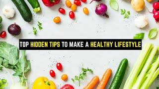 How to Create a Healthy Lifestyle Tips and Tricks [upl. by Barcot735]