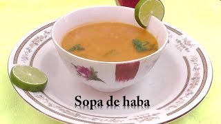 Como Preparar paso a paso SOPA DE HABAS Receta Super Facil y Economica [upl. by Stout73]