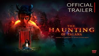 The Haunting Of Palana  New Horror Series  Inspired by true incidents  Trailer 2023  tcf [upl. by Nesta]