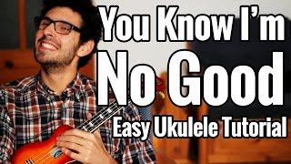 You Know Im No Good  Ukulele Tutorial  Amy Winehouse Uke Easy Play Along [upl. by Robbert]