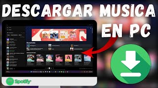 ✅ COMO DESCARGAR MUSICA DE SPOTIFY DESDE LA PC  2024 🔥 [upl. by Jenei]