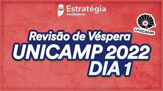 Revisão de Véspera  UNICAMP 2022 1ª Fase  Dia 1 [upl. by Salangia]