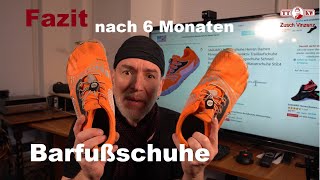 Fazit nach 6 Monaten Barfußschuhe tragen Saguaro Barfuß Schuhe im Test Meine Erfahrungen 2024 [upl. by Maupin]