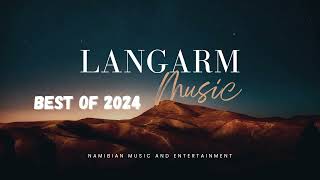 LANGARM MUSIC MIX  2024  NAMIBIA [upl. by Devy]