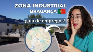 Guia Zonas industriais de Bragança Portugal onde procurar emprego e como chegar O que há por aqui [upl. by Tallu]