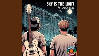 Sky is the limit [upl. by Tatiania]