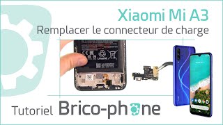 Comment changer le connecteur de charge USB TypeC du Xiaomi Mi A3   Tutoriel complet [upl. by Enitsirhk95]