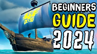 Complete BEGINNERS Guide in Sea of Thieves 2024 [upl. by Ennaitsirk999]