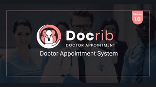 How to make an appointment website  Doctor Appointment Booking Website script  Docrib script [upl. by Elaen]