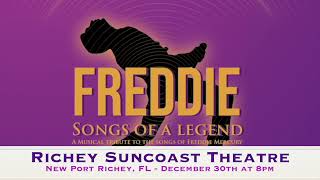 Freddie Songs of a Legend  Live at Richey Suncoast Theatre New Port Richey  12302023 [upl. by Anual]