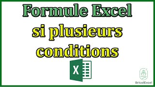 Formule excel si plusieurs conditions [upl. by Paget]