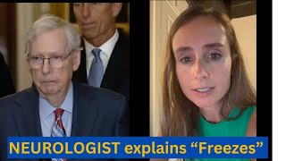 Mitch McConnell Freezing Episodes  Neurologist explains [upl. by Irakab]