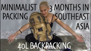 MINIMALIST PACKING  3 months in southeast asia  40L [upl. by Ciredor]