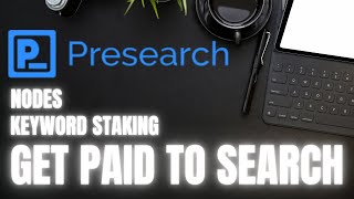 PRESEARCH  EARN PRE TOKENS FOR SEARCH  KEYWORD STAKING  RUN NODES [upl. by Ahael]