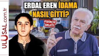 Perinçek Erdal Erenin idama gidişini anlattı [upl. by Candy27]