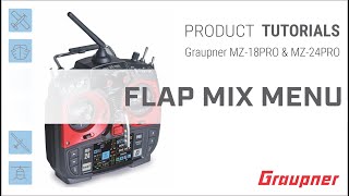 Setting up flaps using the Flap Mix Menu on the Graupner mz18PRO and mz24PRO HoTT Radio [upl. by Nywroc18]