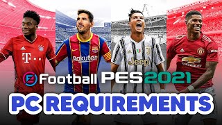 eFootball PES 2021 PC System Requirements  Minimum and Recommended requirements [upl. by Adnocahs286]