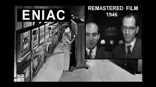 Computer History 1946 ENIAC Computer History Remastered FULL VERSION First Electronic Computer US [upl. by Alyahsat727]