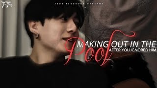 Making 0ut in the pool after you ignored him Jeon Jungkook Oneshot [upl. by Nevak]