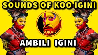 AMBILI IGINI  Sounds of Koo Igini 2024 PNG Latest Music [upl. by Anoid]