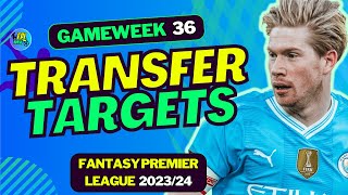 FPL GW36 EXTENSIVE TRANSFER TARGETS RESEARCH  FANTASY PREMIER LEAGUE 202324 TIPS [upl. by Alodie]