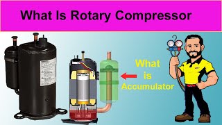 What is Rotary Compressor  What is Accumulator  World HVAC Technicians [upl. by Inanak]