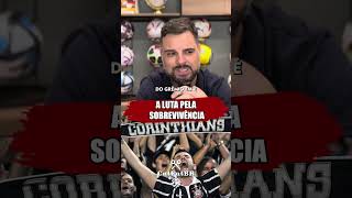 A Luta Pela Sobrevivência corinthians timão futebol brasileirao [upl. by Kamaria]