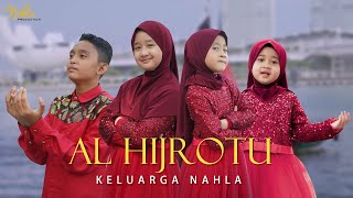 AL HIJROTU  KELUARGA NAHLA  Cover [upl. by Egiaf]