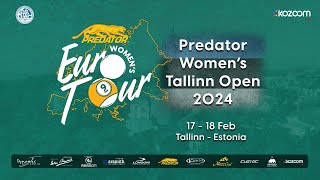 Predator Womens Tallinn open 2024 Table 2 Saturday Matches from 1830h 2000h amp 2130h [upl. by Uria]