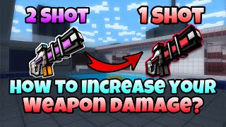 How to increase your weapon damage  Pixel Gun 3D [upl. by Nealey]