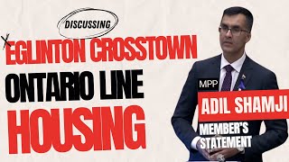 Eglinton Crosstown Ontario Line and Housing in Don Valley East  Member’s Statement [upl. by Sherborn]