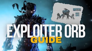 Warframe Exploiter Orb  Walkthrough Guide 4K [upl. by Halyk55]