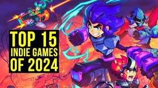 Top 15 Upcoming Indie Games of 2024 [upl. by Naval278]