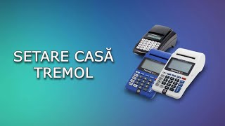 Tutorial Setare Casă Tremol [upl. by Ahseit]