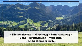 Kleinwalsertal Hirschegg  Panoramaweg  Baad  Breitachweg  Wildental 13 September 2022 [upl. by Letnohs]