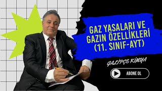 Gaz Yasaları ve Gazın Özellikleri 11 Sınıf AYT [upl. by Fadden629]