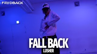 Lithe  Fall Back  LUSHER Choreography [upl. by Attennaej]