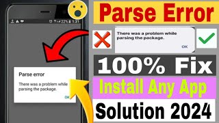 How to fix parse error there was a problem parsing the package while installing android apps 2024 [upl. by Macilroy]