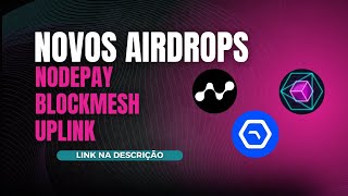 COMO FARMAR AIRDROP NODEPAY BLOCKMESH E UPLINK [upl. by Vanny]