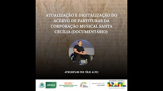 Documentário  Atualização e digitalização dos Galopes das Cavalhadas e Hinos do Divino [upl. by Brady]