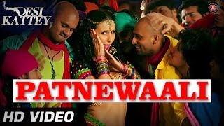 Patnewaali Official Video HD  Desi Kattey  Claudia Jay Bhanushali amp Akhil Kapur [upl. by Adniralc]