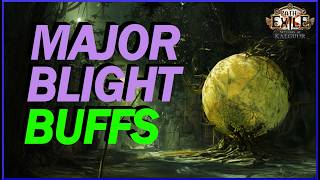 POE 325 BLIGHT GOT BUFFED My Thoughts On How Insane Blight Will Be In Settlers Of Kalguur [upl. by Silda]